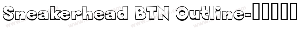 Sneakerhead BTN Outline字体转换